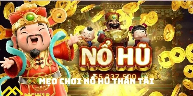 Nổ Hũ Thần Tài Tại CAT368: Đỉnh Cao Giải Trí Và Cơ Hội Đổi Đời